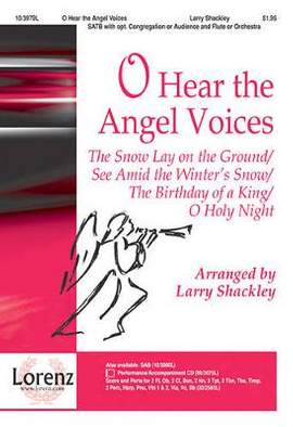 Larry Shackley: O Hear The Angel Voices