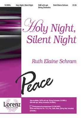 Ruth Elaine Schram: Holy Night, Silent Night