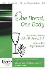 John Foley: One Bread, One Body