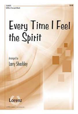 Larry Shackley: Every Time I Feel The Spirit