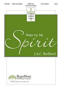 J.A.C. Redford: Wake Up, My Spirit