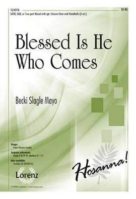 Becki Slagle Mayo: Blessed Is He Who Comes