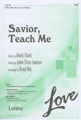 Mark Clark: Savior, Teach Me
