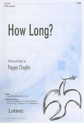 Pepper Choplin: How Long?