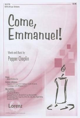 Pepper Choplin: Come, Emmanuel!