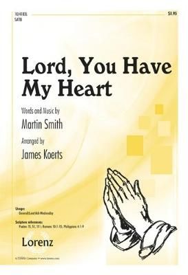 Martin Smith: Lord, You Have My Heart