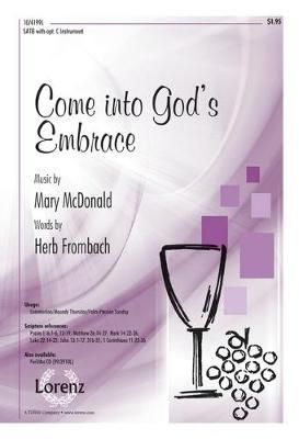 Mary McDonald: Come Into God's Embrace