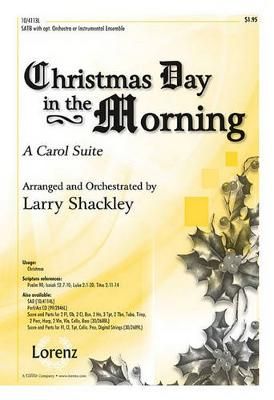 Larry Shackley: Christmas Day In The Morning