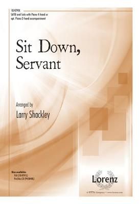 Larry Shackley: Sit Down, Servant
