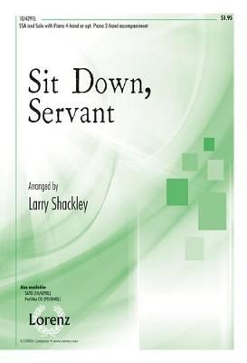 Larry Shackley: Sit Down, Servant