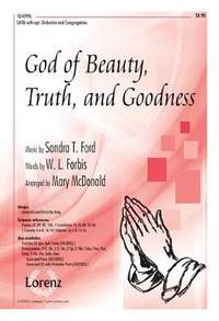 Sandra T. Ford: God Of Beauty, Truth, and Goodness