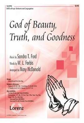 Sandra T. Ford: God Of Beauty, Truth, and Goodness