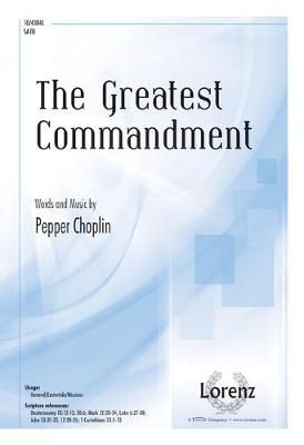 Pepper Choplin: The Greatest Commandment