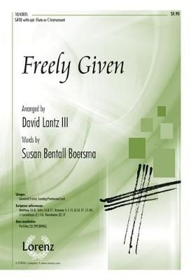 David Lantz III: Freely Given