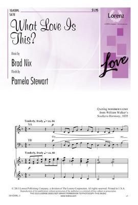 Brad Nix: What Love Is This?