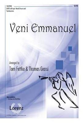 Tom Fettke: Veni Emmanuel