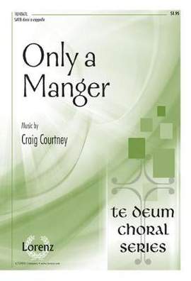Craig Courtney: Only A Manger