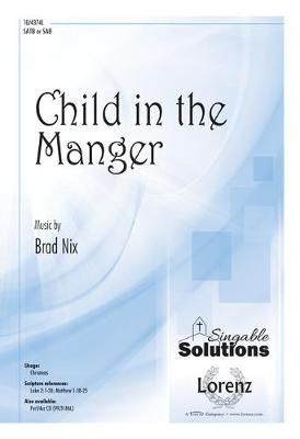 Brad Nix: Child In The Manger