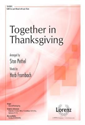 Stan Pethel: Together In Thanksgiving