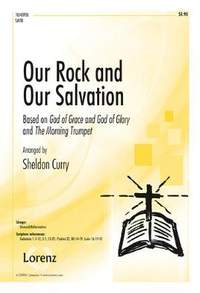 Sheldon Curry: Our Rock and Our Salvation