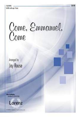 Jay Rouse: Come, Emmanuel, Come