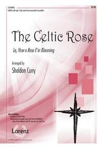 Sheldon Curry: The Celtic Rose