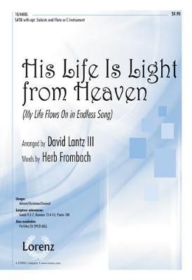 David Lantz III: His Life Is Light From Heaven