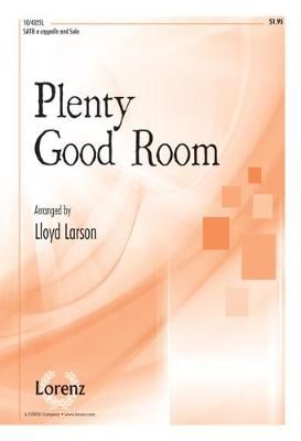 Lloyd Larson: Plenty Good Room