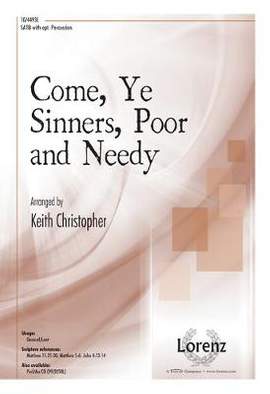 Keith Christopher: Come, Ye Sinners, Poor and Needy