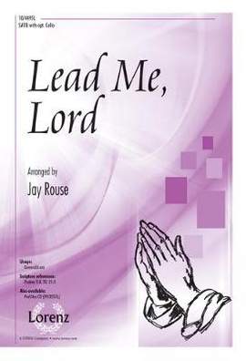 Jay Rouse: Lead Me, Lord