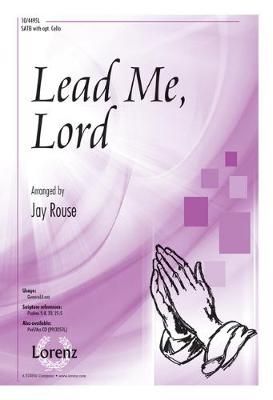 Jay Rouse: Lead Me, Lord