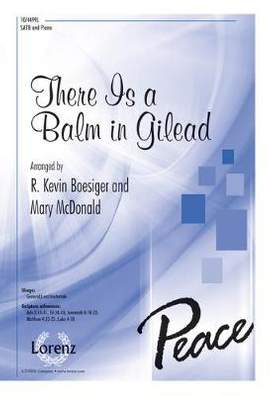 R. Kevin Boesiger: There Is A Balm In Gilead