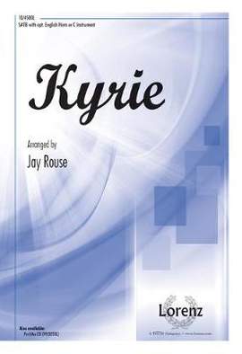 Jay Rouse: Kyrie