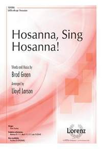 Brad Green: Hosanna, Sing Hosanna!