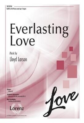 Lloyd Larson: Everlasting Love