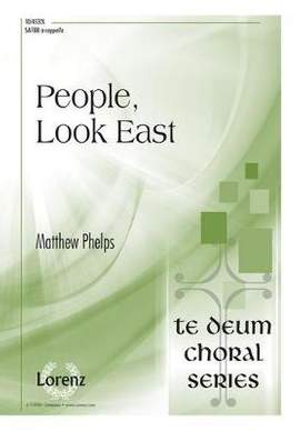 Matthew Phelps: People, Look East