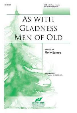 Molly Ijames: As With Gladness Men Of Old