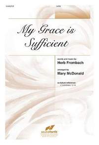 Herb Frombach: My Grace Is Sufficient