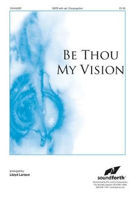 Lloyd Larson: Be Thou My Vision