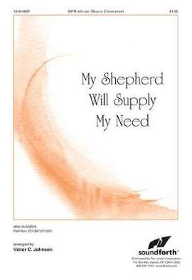 Victor C. Johnson: My Shepherd Will Supply My Need