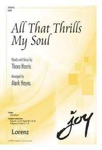 Thoro Harris: All That Thrills My Soul
