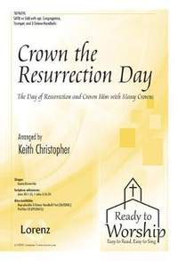 Keith Christopher: Crown The Resurrection Day