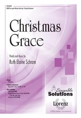 Ruth Elaine Schram: Christmas Grace