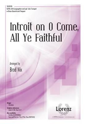 Brad Nix: Introit On O Come, All Ye Faithful