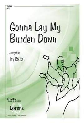 Jay Rouse: Gonna Lay My Burden Down