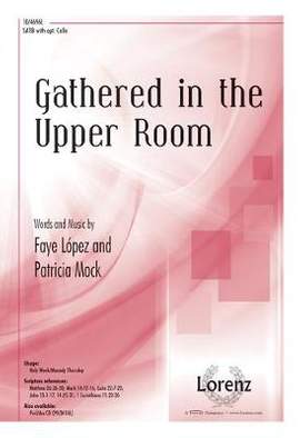 Faye López: Gathered In The Upper Room
