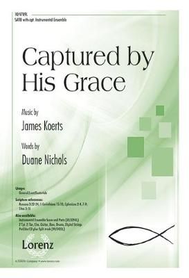 James Koerts: Captured By His Grace