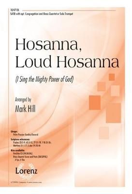 Mark Hill: Hosanna, Loud Hosanna