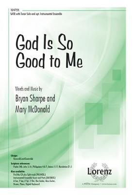Mary McDonald: God Is So Good To Me