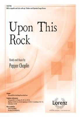 Pepper Choplin: Upon This Rock